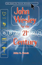 John Wesley for the twenty-first century : set apart for social witness cover image cdn