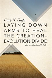 Laying down arms to heal the creation-evolution divide cover image cdn