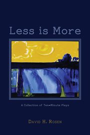 Less is more : a collection of ten-minute plays cover image cdn