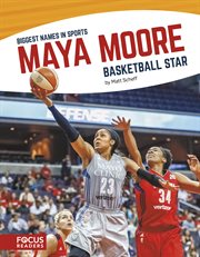 Maya Moore : biggest names in sports cover image cdn