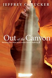 Out of the canyon : retracing new steps home amidst human suffering cover image cdn