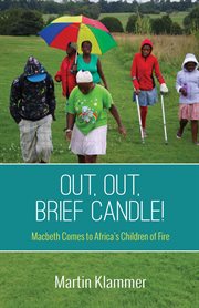 Out, out, brief candle! : Macbeth comes to Africa's children of fire cover image cdn