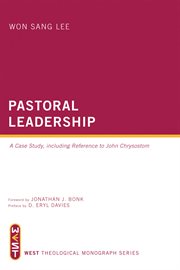 Pastoral leadership : a case study, including reference to John Chrysostom cover image cdn