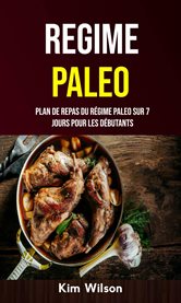 Regime paleo. Plan De Repas Du Rǧime Paleo Sur 7 Jours Pour Les Ďbutants cover image cdn