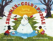 Snowman - cold = puddle : spring equations cover image cdn