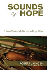 Sounds of hope : a musical metaphor to build a symphony of hope cover image cdn