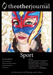 The other journal : an intersection of theology and culture. No. 26, Sport cover image cdn