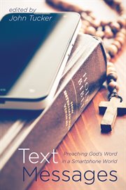 Text Messages : preaching God's word in a smartphone world cover image cdn