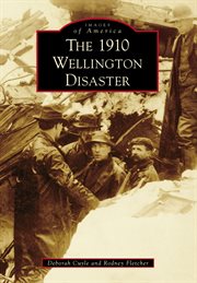 The 1910 Wellington disaster cover image cdn