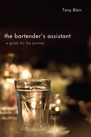 The bartender's assistant : a guide for the journey cover image cdn