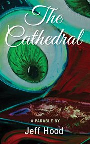 The cathedral. A Parable cover image cdn