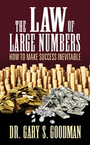 The law of large numbers : how to make success inevitable cover image cdn