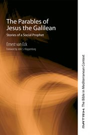 Parables of Jesus the Galilean : stories of a social prophet cover image cdn