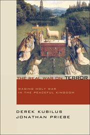The real war on terror : waging holy war in the peaceful kingdom cover image cdn