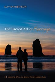 Sacred art of marriage : 52 creative ways to grow your married life cover image cdn