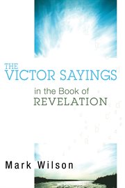 The victor sayings in the book of Revelation cover image cdn