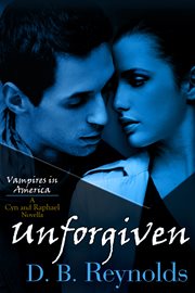 Unforgiven : a Cyn and Raphael novella cover image cdn