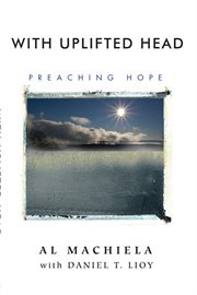 With uplifted head : preaching hope cover image cdn