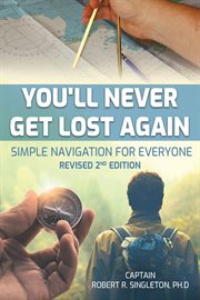 You'll never get lost again : simple navigation for everyone cover image cdn