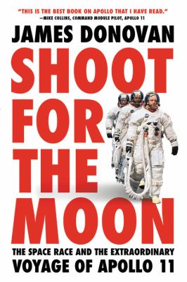 Shoot for the moon the space race and the extraordinary voyage of Apollo 11 cover image cdn