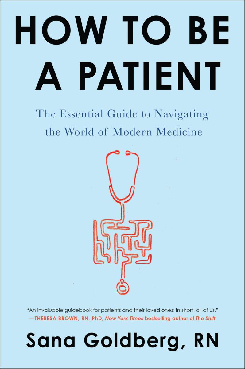 How to be a patient the essential guide to navigating the world of modern medicine cover image cdn