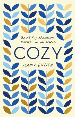 Cozy : the art of arranging yourself in the world  cover image cdn
