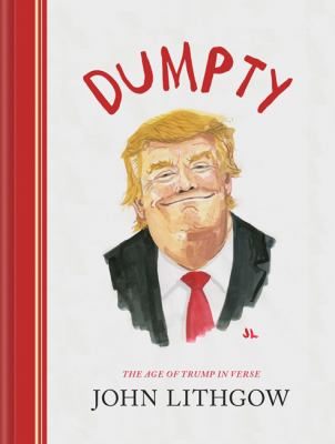 Dumpty : the age of Trump in verse  cover image cdn