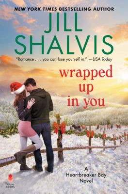 Wrapped up in you : a Heartbreaker Bay novel  cover image cdn