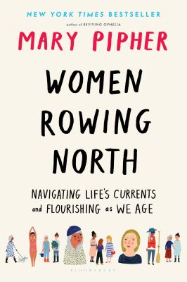 Women rowing north navigating life's currents and flourishing as we age cover image cdn
