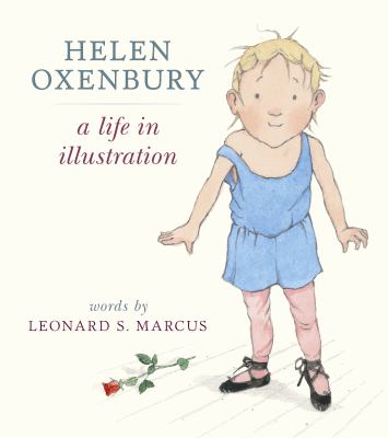 Helen Oxenbury : a life in illustration  cover image cdn