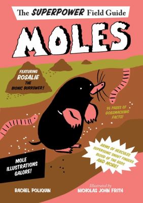 Moles : the superpower field guide  cover image cdn