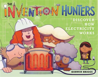 The Invention Hunters discover how electricity works  cover image cdn