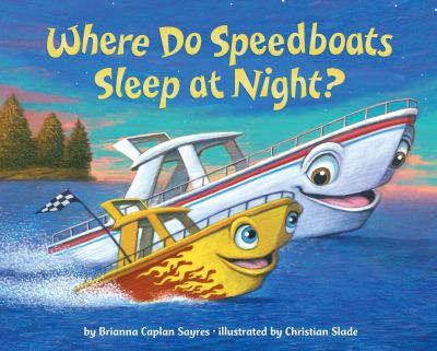 Where do speedboats sleep at night?  cover image cdn
