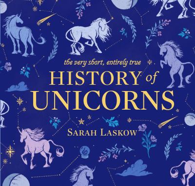 A very short, entirely true history of unicorns  cover image cdn