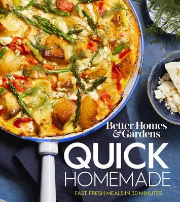 Better Homes & Gardens quick homemade : fast, fresh meals in 30 minutes cover image cdn
