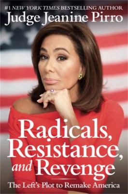 Radicals, resistance, and revenge : the left's plot to remake America  cover image cdn