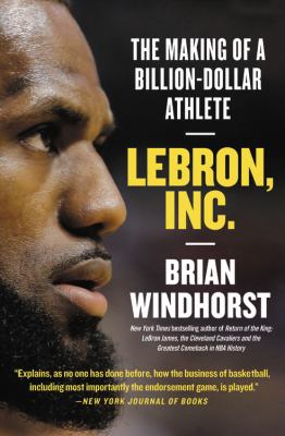 LeBron, Inc. the making of a billion-dollar athlete cover image cdn