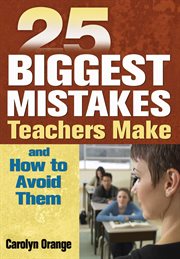25 biggest mistakes teachers make and how to avoid them cover image cdn