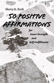 50 positive affirmations for inner strength and self-fulfillment cover image cdn