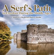 A serf's path to freedom during the middle ages cover image cdn