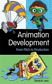 Animation Development : From Pitch to Production cover image cdn