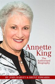 ANNETTE KING : the authorised biography cover image cdn