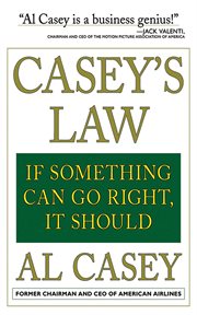 Casey's Law : If Something Can Go Right, It Should cover image cdn