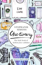 Chic-tionary : the little book of fashion faux-cabulary cover image cdn