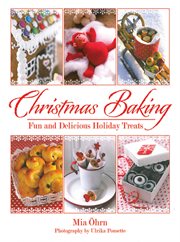Christmas Baking : Fun and Delicious Holiday Treats cover image cdn