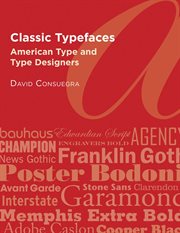 Classic typefaces : American type & type designers cover image cdn