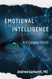 Emotional intelligence. In a Complex World cover image cdn
