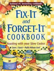 Fix-it and forget-it cookbook : feasting with your slow cooker cover image cdn