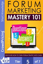FORUM MARKETING MASTERY 101 : Questions Answers cover image cdn