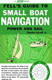 Fell's Guide to Small Boat Navigation : Power and Sail cover image cdn